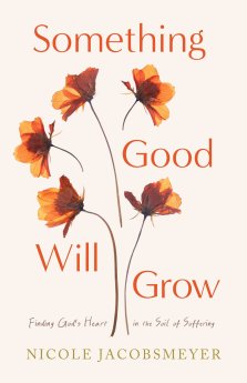 Something Good Will Grow