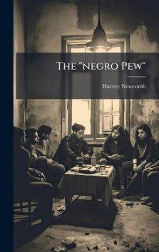The "negro Pew"