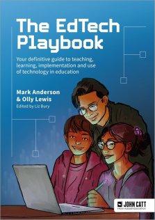 Edtech Playbook: Your Definitive Guide To Teaching, Learning And Leading With Technology And Ai In Education