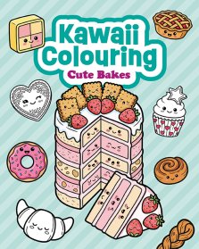 Kawaii Colouring: Cute Bakes