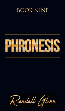 Phronesis: Book Nine