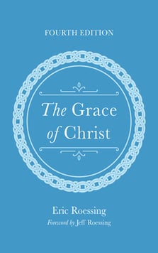 The Grace of Christ, Fourth Edition