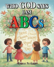 Who God Says I Am ABCs