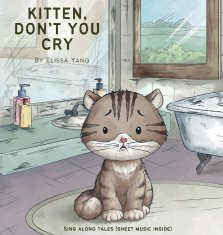 Kitten, Don't You Cry