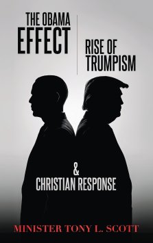 The Obama Effect, The Rise of Trumpism & Christian Response