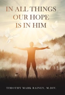 In All Things Our Hope is in Him
