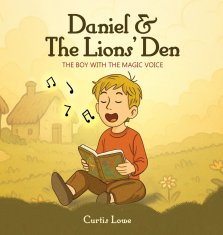 Daniel & The Lions' Den: The Boy with the Magic Voice