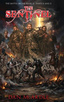 The Sentinel: The Battle Begins Book 2 - Part 2 And 3