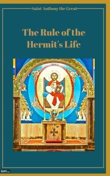 The Rule of the Hermit's Life: A New and Revised English Translation