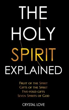 The Holy Spirit Explained