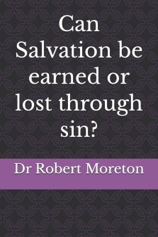 Can Salvation be earned or lost through sin?