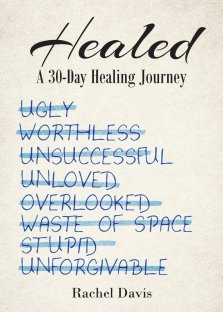 Healed: A 30-Day Healing Journey