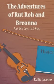 The Adventures of Rut Roh and Breonna: Rut Roh Goes to School