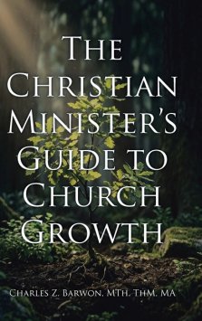 The Christian Minister's Guide to Church Growth
