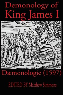 King James Demonology: Daemonologie 1597