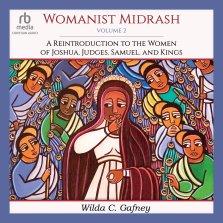 Womanist Midrash, Volume 2