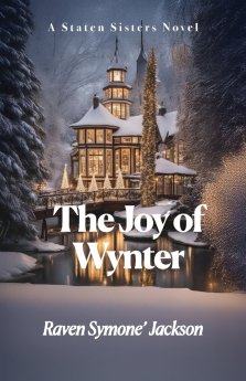 The Joy of Wynter: A Staten Sisters Novel