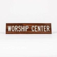 Sign Engraved Worship Center Adhesive Back Walnut