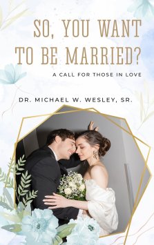 So, You Want to Be Married?: A call for Those in Love