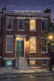 THE QUIET HOUSE ON CATHARINE STREET