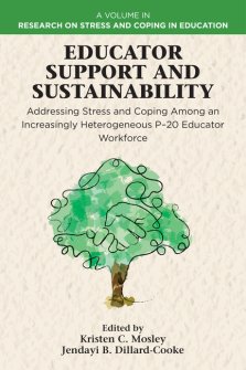 Educator Support and Sustainability – Addressing Stress and Coping Among an Increasingly Heterogeneous P–20 Educator Workforce