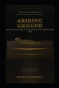 ABIDING GROUND: Discovering the Foundation You Were Made For