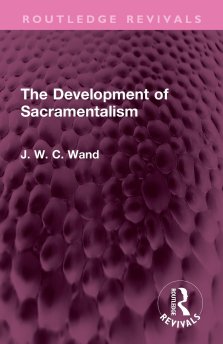 Development Of Sacramentalism