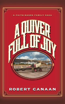 A Quiver Full of Joy: A Faith-Based Family Saga