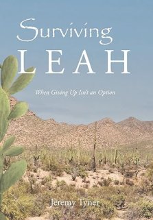 Surviving Leah: When Giving Up Isn't an Option