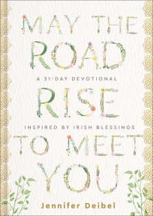 May the Road Rise to Meet You