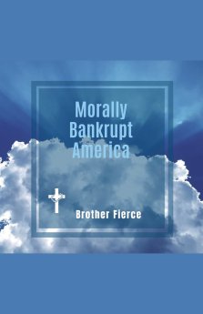 Morally Bankrupt America