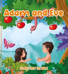Adam and Eve: Stories from the Bible