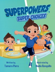 Superpowers, Super Choices: Super Poderes, Super Decisiones! - A Bilingual English-Spanish Children's Book