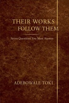 Their Works Follow Them