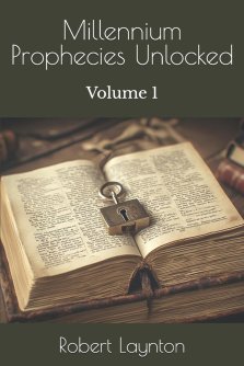 Millennium Prophecies Unlocked : Volume 1