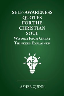 Self Awareness Quotes For The Christian Soul