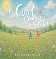 A Big God Created Little Me!