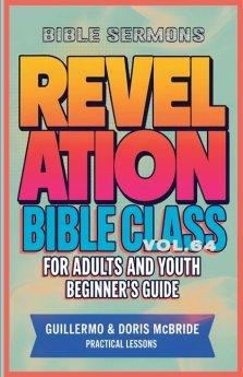 Bible Class for Adults and Youth: Beginner's Guide - Revelation