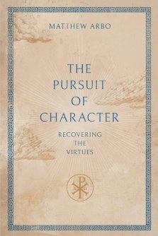 The Pursuit of Character