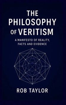 The Philosophy Of Veritism