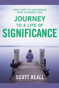 Journey to a Life of Significance: Your Start to Discovering Your Authentic Self