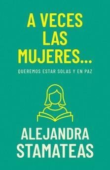 A Veces Las Mujeres...