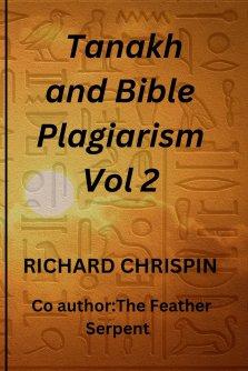 Tanakh and Bible Plagiarism Vol