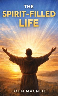 THE SPIRITFILLED LIFE
