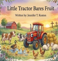 Little Tractor Bares Fruit