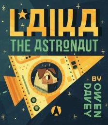 Laika The Astronaut