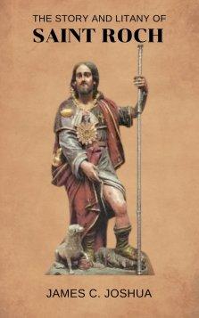 The Story And Litany Of Saint Roch
