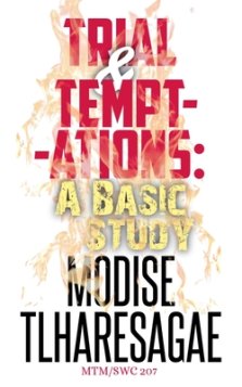Trial And Temptations: A Basic Study