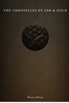 The Chronicles of Ash and Gold: Book I: The Threshold Awakened