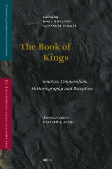 The Books of Kings: Sources, Composition, Historiography and Reception
